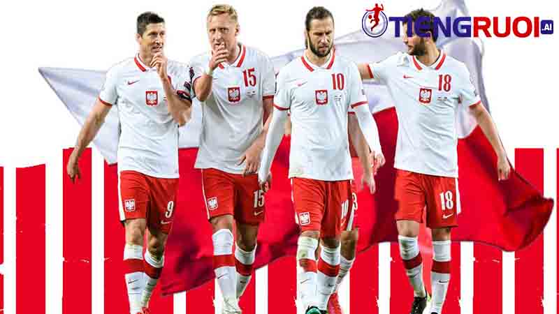 Tìm hiểu tổng quan về đội tuyển quốc gia Ba Lan